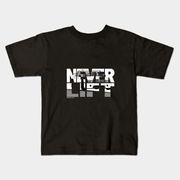 NEVER LIFT Kids T-Shirt by 8800ag